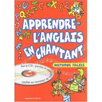 Apprendre l'anglais en chantant (1CD audio) (Vie Quotidienne)