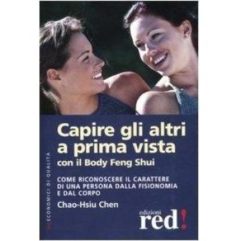 Capire gli altri a prima vista con il body feng shui