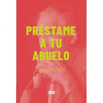 Préstame a tu abuelo (Tapa blanda).