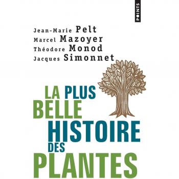 La Plus Belle Histoire des plantes