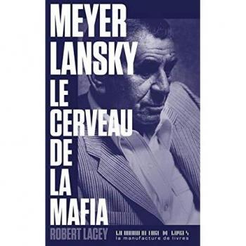 Meyer Lansky le cerveau de la mafia