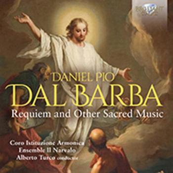 Dal Barba : Requiem et autres œuvres