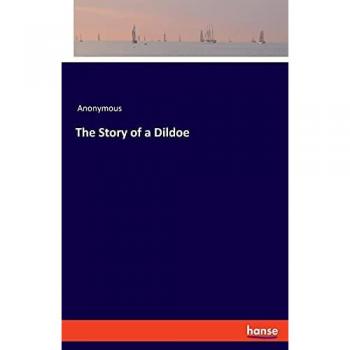 The Story of a Dildoe