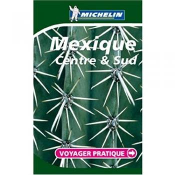 Mexique : Centre et Sud