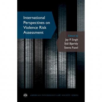 International Perspectives on Violence Risk Assessment
