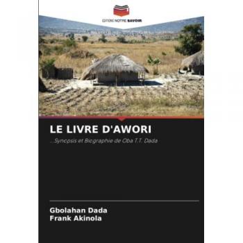 Dada, Gbolahan: LE LIVRE D'AWORI