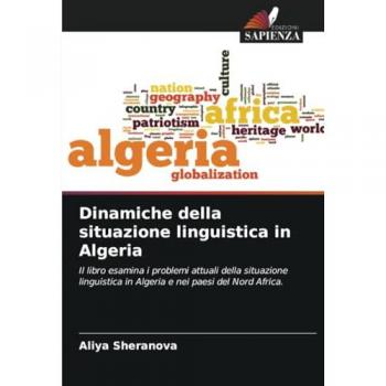 Sheranova, Aliya: Dinamiche della situazione linguistica in Algeria