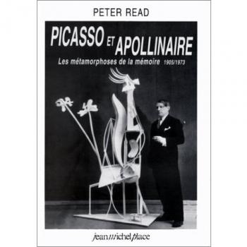 Picasso Et Apollinaire