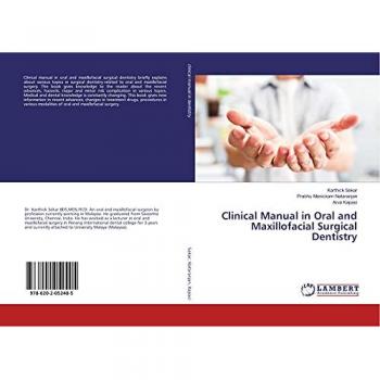 Sekar, Karthick: Clinical Manual in Oral and Maxillofacial Surgical Dentistry