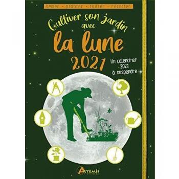 CULTIVER SON JARDIN AVEC LA LUNE 2021