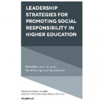 Leadership Strategies for Promoting Social Responsibility in Higher Education (Innovations in Higher Education Teaching and Learning, 24, Band 24)