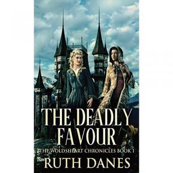 Danes, Ruth: The Deadly Favour