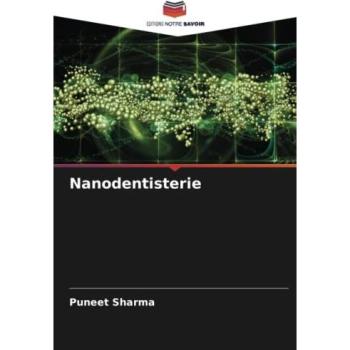 Sharma, Puneet: Nanodentisterie