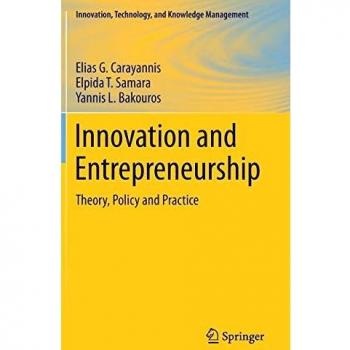 Innovation and Entrepreneurship: Theory, Policy and Practice