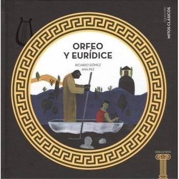 Orfeo y Eurídice (Tapa dura).