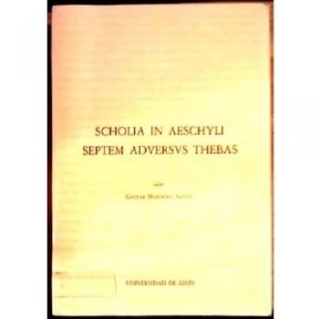 Scholia in Aeschyli Septem Adversus Thebas