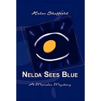 Sheffield, Helen: Nelda Sees Blue
