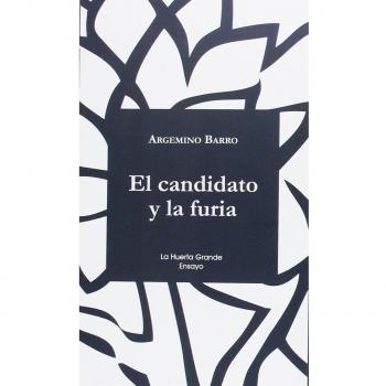 El candidato y la furia: Crónica de la victoria de Trump (Tapa blanda).