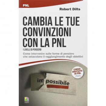 Cambiare le convinzioni con la PNL