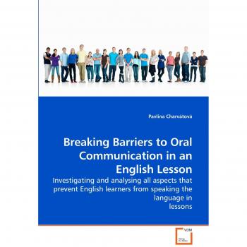 Breaking Barriers to Oral Communication in an English Lesson
