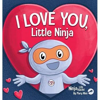 I Love You Little Ninja: Rhyming Children's Book for Valentine's Day
