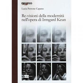 Re-visioni della modernità. L'opera di Irmgard Keun