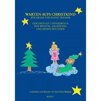 Warten aufs Christkind, Band 2: Für große und kleine Träumer