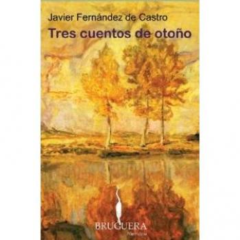 TRES CUENTOS DE OTOÑO