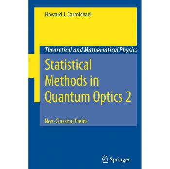 Statistical Methods in Quantum Optics 2: Non-Classical Fields