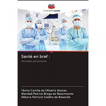 de Oliveira Gomes, Tâmia Camila: Santé en bref :