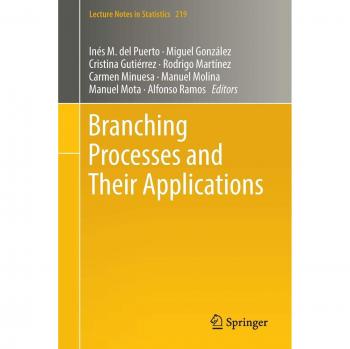 Branching Processes and Their Applications