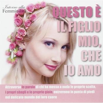 Questo è il figlio mio che io amo