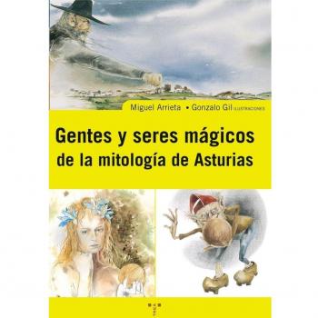 Gentes y seres mágicos de la mitología de asturias