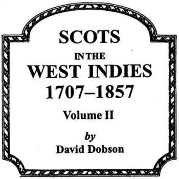 Scots in the West Indies, 1707-1857