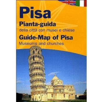 Pisa. Pianta-guida della città con musei, chiese. Ediz. italiana e inglese