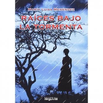 RAICES BAJO LA TORMENTA