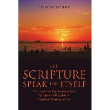 Scripture Speak: Easy-To-Read Guide with Topics, Scripture Proof & Church History
