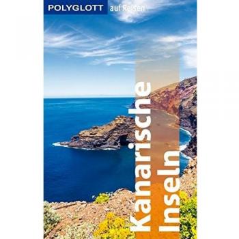 Susanne Lipps-Breda Polyglott Auf Reisen: Kanarische Inseln (Polyglott Edition)