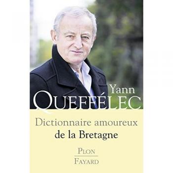 dictionnaire amoureux ; de la Bretagne