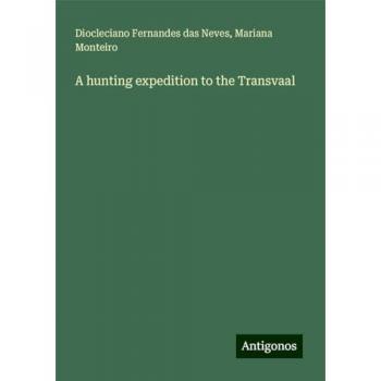 A hunting expedition to the Transvaal