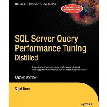 SQL Server Query Performance Tuning Distilled: Second Edition (Books for Professionals by Professionals