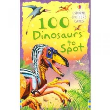 100 Dinosaurs to Spot