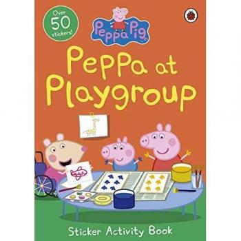Peppa Pig: Peppa at Playgroup Sticker Activity Book