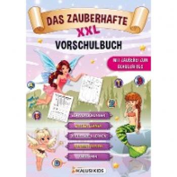Kalusi Kids: Das zauberhafte XXL Vorschulbuch