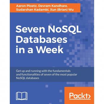 Seven NoSQL Databases in a Week