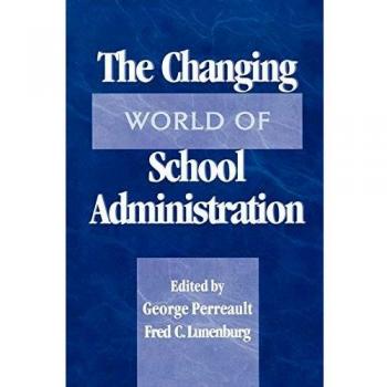 The Changing World of School Administration