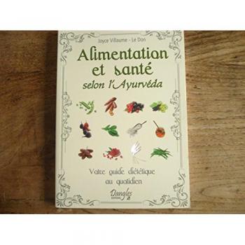 Villaume Alimentation Et Sante Selon L'Ayurveda
