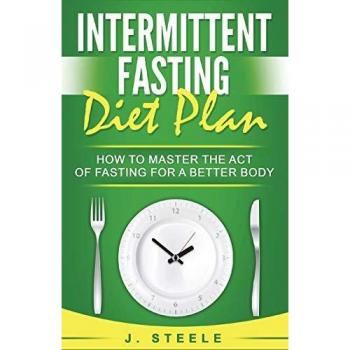 Intermittent fasting diet plan.