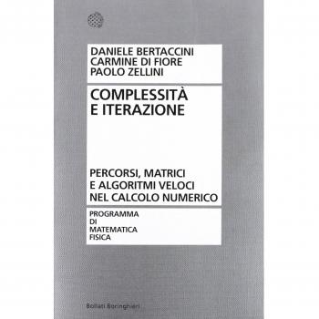 Complessità e iterazione numerica. Percorsi, matrici e algoritmi veloci nel calcolo numerico