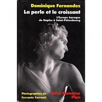 La perle et le croissant : L'Europe baroque de Naples à Saint-Pétersbourg (Terre Humaine)